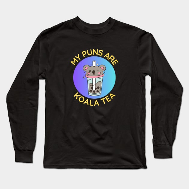 My Puns Are Koala Tea | Koala Pun Long Sleeve T-Shirt by Allthingspunny